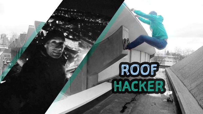 go to Roof Hacker: Über den Dächern bin ich frei